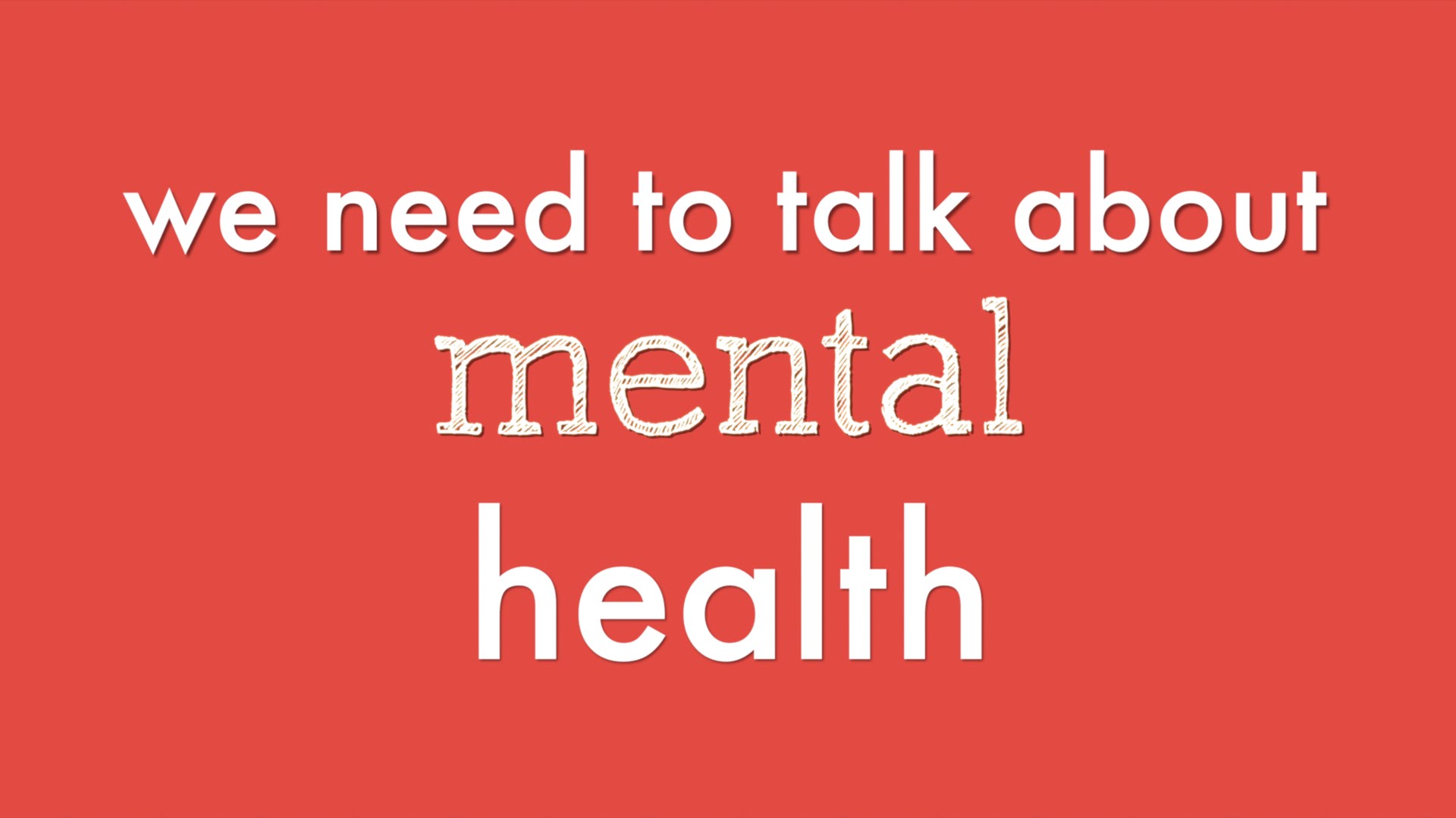 We need to talk about mental health