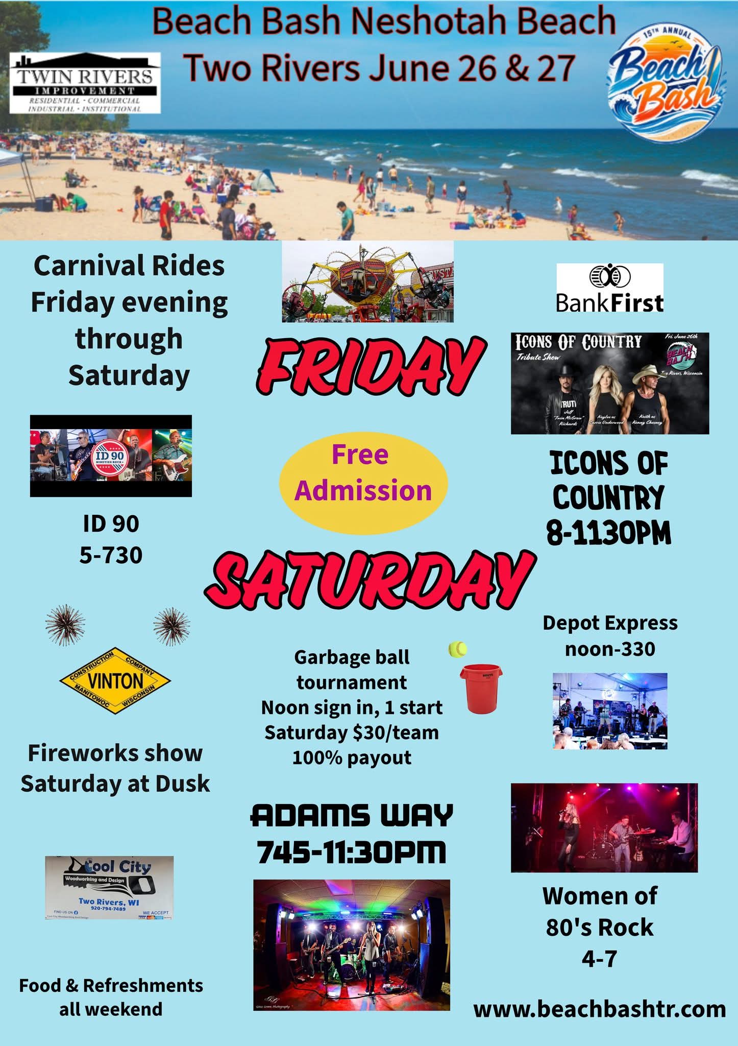 Promotional flyer for the 15th annual Beach Bash at Neshotah Beach in Two Rivers, Wisconsin, held June 26–27. Background image shows a crowded beach along Lake Michigan. The flyer advertises free admission, carnival rides Friday evening through Saturday, food and refreshments all weekend, and a fireworks show Saturday at dusk. Friday entertainment includes: ID 90 performing from 5:00–7:30 PM Icons of Country tribute show from 8:00–11:30 PM Saturday entertainment includes: Depot Express from noon–3:30 PM Women of 80’s Rock from 4:00–7:00 PM Adams Way from 7:45–11:30 PM The flyer also promotes a garbage ball tournament with noon sign-in, 1:00 PM start, $30 per team, and 100% payout. Sponsor logos and band photos appear throughout the design. Website listed at the bottom: beachbashtr.com.