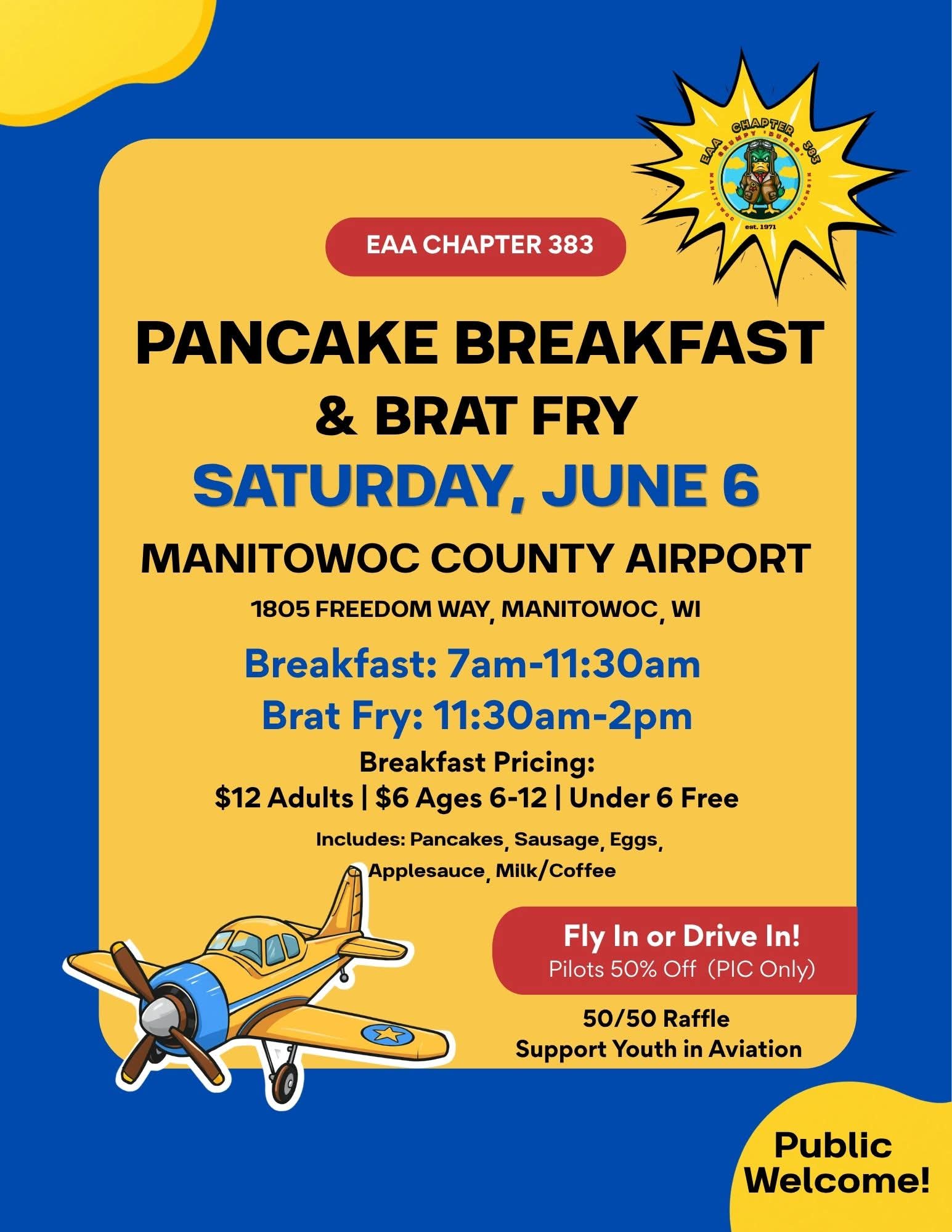 Promotional flyer for Experimental Aircraft Association Chapter 383 Pancake Breakfast & Brat Fry event. The flyer has a bright blue background with a large yellow panel and cartoon airplane graphics. Text reads: “EAA Chapter 383 Pancake Breakfast & Brat Fry,” “Saturday, June 6,” at Manitowoc County Airport, 1805 Freedom Way, Manitowoc, WI. Breakfast served 7:00 a.m.–11:30 a.m.; brat fry from 11:30 a.m.–2:00 p.m. Breakfast pricing: $12 adults, $6 ages 6–12, children under 6 free. Includes pancakes, sausage, eggs, applesauce, and milk or coffee. Additional text says “Fly In or Drive In! Pilots 50% Off (PIC Only)” and “50/50 Raffle Support Youth in Aviation.” Public welcome.