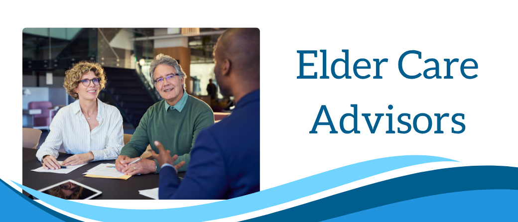 Blue and white banner image with an older couple meeting with a younger man. Text states "Elder Care Advisors"
